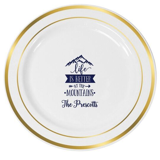 Life is Better at the Mountains Premium Banded Plastic Plates